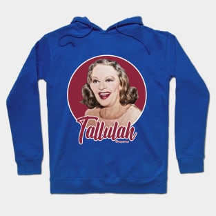 Tallulah Bankhead Hoodie